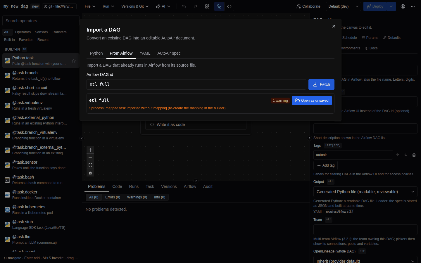 The Import a DAG dialog with tabs Python, From Airflow, YAML and AutoAir spec, a pasted Python DAG and the import result listing one DAG with two warnings and an Open as unsaved button